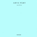 アルヴォ・ペルト/アルヴォ・ペルトの世界〜アリーナ