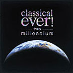 classical ever！two millennium