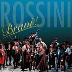藤原歌劇団/超絶 ロッシーニオペラの魅力 Bravi！ VOL.2