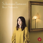 仲道郁代/シューマン:ファンタジー