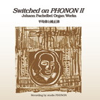 Studio PHONON/Pachelbel Organ Works