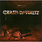 束祓つかさ/Crash of Waltz