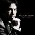 布施明/Way of the Maestro