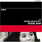 青江三奈/PASSION MINA IN N.Y.