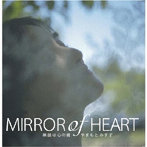 やまもとみずず/Mirror of Heart