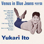 伊東ゆかり/Venus in Blue Jeans（紙ジャケット仕様）