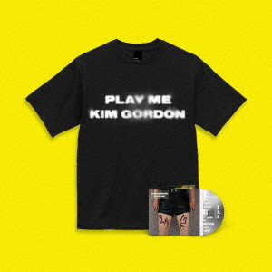 キム・ゴードン/PLAY ME（初回限定盤）（TシャツMサイズ付）