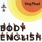 キング・フロイド/ボディー・イングリッシュ