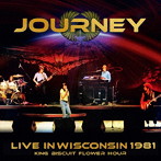 ジャーニー/Live In Wisconsin 1981 King Biscuit Flower Hour ＜初回限定盤＞
