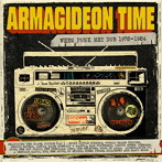 アルマゲディオン・タイム ホエン・パンク・メット・ダブ（1978-1984）3CD クラムシェル