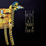 Rico Puestel/The Last Thought On Earth