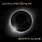 Bouncing Souls/Born To Be（限定生産盤）