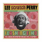 フラッシング・エコー〜リー‘スクラッチ’ペリー・プレゼンツ・ジャングル・ライオン:ジ・アップセッター・シングルズ 1973、チャプター2