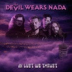 IN LUST WE THRUST / イン・ラスト・ウィ・スラスト＜直輸入盤国内仕様＞