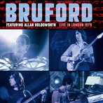 ブルーフォード/Live In London 1979 ＜初回限定盤＞