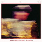 Yeah Yeah Yeahs/Hidden in Pieces: Live （at the Royal Albert Hall）（限定生産盤）