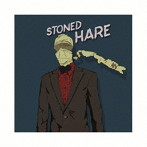 STONED HARE/Lullabies