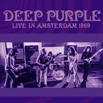 ディープ・パープル/Live In Amsterdam 1969 ＜初回限定盤＞