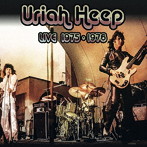 ユーライア・ヒープ/Live 1975/76（John Wetton Years） ＜初回限定盤＞