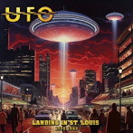 UFO/ランディング・イン・セント・ルイス:ライヴ 1982