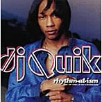 DJ QUIK/リズマリズム