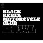ブラック・レベル・モーターサイクル・クラブ/ハウル（期間限定）