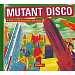 Mutant Disco Vol.2