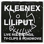 クリネックス/リリパット/ライヴ・レコーディングス、TVクリップス＆ロードムーヴィー（DVD付）