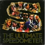 SPEEDOMETER/ザ・アルティメット・スピード・メーター