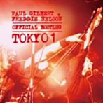ポール・ギルバート＆フレディ・ネルソン/オフィシャル・ブートレッグ東京公演1