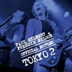 ポール・ギルバート＆フレディ・ネルソン/オフィシャル・ブートレッグ東京公演2