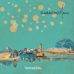 ガバチョ・マロク/TAWASSOL