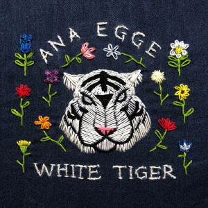 ANA EGGE/WHITE TIGER