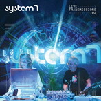 SYSTEM 7/LIVE TRANSMISSIONS 02（限定生産盤）