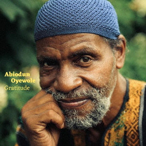 ABIODUN OYEWOLE/GRATITUDE