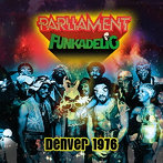 パーラメント/ファンカデリック/Denver 1976