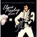 エルヴィス・プレスリー/Mid-South Coliseum， Memphis（限定盤）
