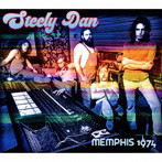 スティーリー・ダン/Memphis 1974（限定盤）