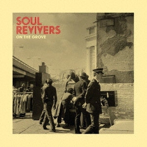 SOUL REVIVERS/ON THE GROVE