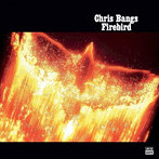 CHRIS BANGS/FIREBIRD