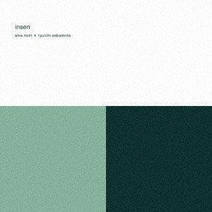 Alva Noto ＋ Ryuichi Sakamoto/Insen（reMASTER）