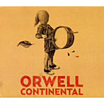 ORWELL/コンチネンタル