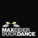 マックス・アイダー/ダック・ダンス