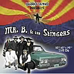 Barrio Latino Presents Mr.B＆The Stingers/50’s60’s＆70’s Live On