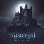 NASTERGAL/SOLITUDE