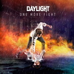 DAYLIGHT/One More Fight