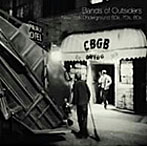Bands of Outsiders:New York Underground 60s，70s，80s