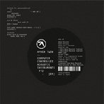 エイフェックス・ツイン/コンピューター・コントロールド・アコースティック・インストゥルメンツ・パート2 EP