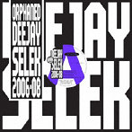AFX/オーファンド・ディージェイ・セレク 2006-2008
