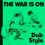 Phil Pratt＆Friends/The War is on Dub Style